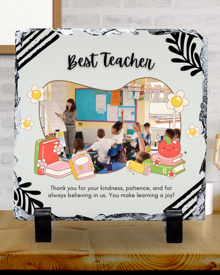 Teacher Slate Design glossy photo slate with best teacher message and classroom image on decorative natural slate plaque with stand