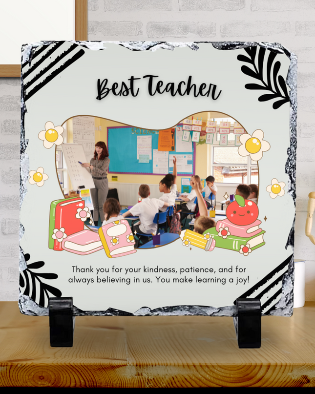 Teacher Slate Design glossy photo slate with best teacher message and classroom image on decorative natural slate plaque with stand