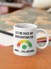 Let Check My Meter Mug